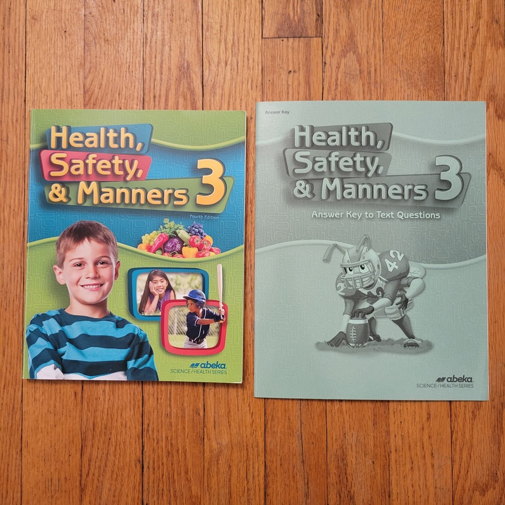 Abeka Grade 3 Health Safety & Manners Textbook and Answer Key Homeschool Set